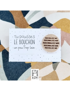 PERSONNALISATION Bouchon